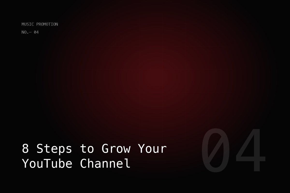 Photograph accompanying 8 Effective Steps To Grow Your YouTube Channel as a Music Artist